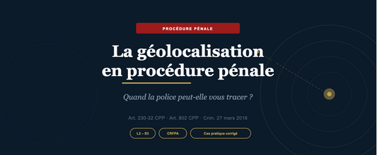 La géolocalisation en procédure pénale : quand la police peut-elle vous tracer ?