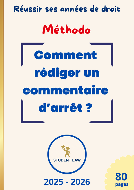 Commentaire d'arrêt - Méthodologie