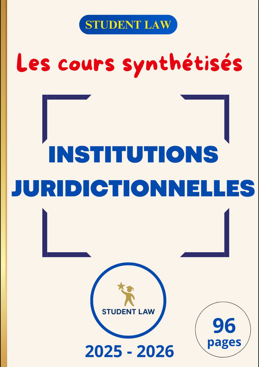 Institutions juridictionnelles - Cours Synthétisé