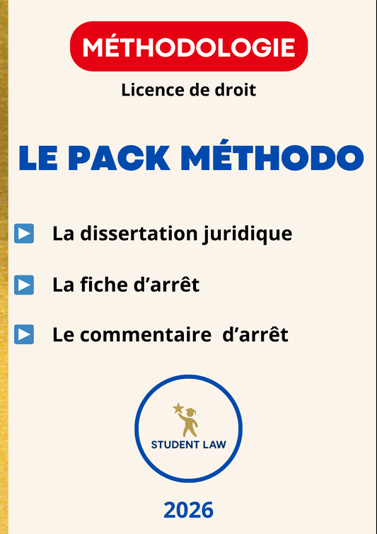 Pack Méthodo : Dissertation - Fiche d'arrêt - Commentaire d'arrêt