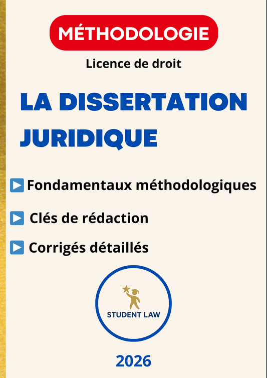 La Méthodologie de la dissertation juridique